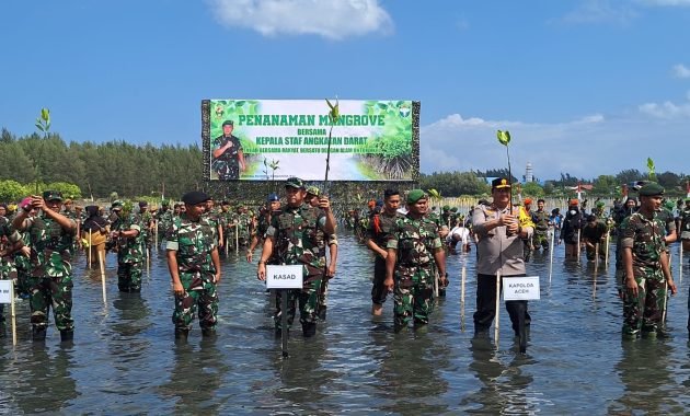 Kepala Staf Angkatan Darat tanam 64.500 Bibit Mangrove Secara Serentak di seluruh Wilayah Prov. Aceh.
