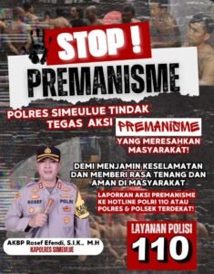 Kapolres Simeulue Imbau Warga Waspadai Premanisme dan Tindakan Anarkis