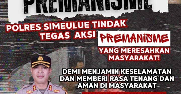 Kapolres Simeulue Imbau Warga Waspadai Premanisme dan Tindakan Anarkis