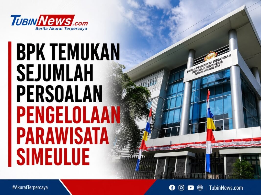BPK Temukan Sejumlah Persoalan Pengelolaan Pariwisata di Simeulue