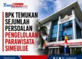 BPK Temukan Sejumlah Persoalan Pengelolaan Pariwisata di Simeulue