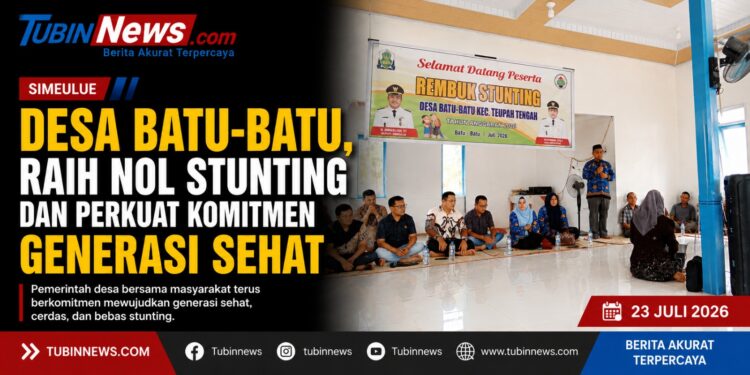 Desa Batu-Batu Raih Nol Stunting dan Perkuat Komitmen Generasi Sehat