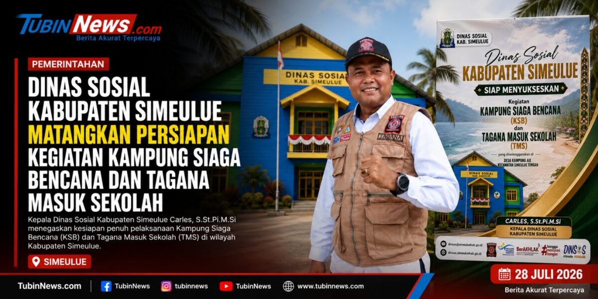Dinsos Simeulue Matangkan Persiapan Kegiatan Kampung Siaga Bencana dan Tagana Masuk Sekolah
