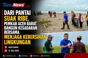 Dari Pantai Suak Ribe, Pemkab Aceh Barat Bangun Kesadaran Bersama Menjaga Kebersihan Lingkungan