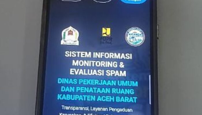 PUPR Aceh Barat Meluncurkan Aplikasi Pengelolaan SPAM 